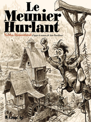cover image of Le Meunier hurlant